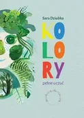 Książki o kulturze i sztuce - Kolory pełne uczuć - Sara Dziubka - miniaturka - grafika 1