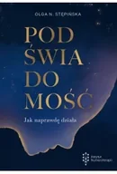 Poradniki hobbystyczne - Podświadomość. Jak naprawdę działa - Olga N. Stępińska - miniaturka - grafika 1