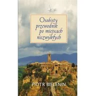 Powieści i opowiadania - Bratni Zew Osobisty przewodnik po miejscach niezwykłych Piotr Bielenin - miniaturka - grafika 1