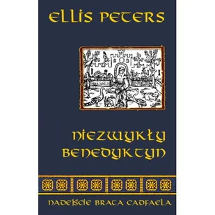Zysk i S-ka Ellis Peters Niezwykły benedyktyn - Kryminały - miniaturka - grafika 2
