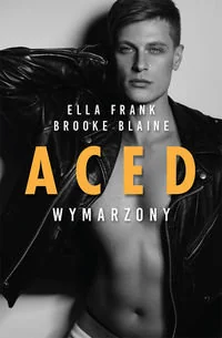 ACED Wymarzony Frank Ella Blaine Brooke - Powieści - miniaturka - grafika 1