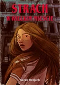 Fantasy - Strach w wielkim mieście - Sarah Dvojack - miniaturka - grafika 1