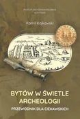 Archeologia - Bytów w świetle archeologii. Przewodnik dla ciekawskich - miniaturka - grafika 1