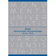 Felietony i reportaże - Wydawnictwa Uniwersytetu Warszawskiego Dzieje Uniwersytetu Warszawskiego 18161915 - Wydawnictwo Uniwersytetu Warszawskiego - miniaturka - grafika 1