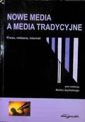 Książki o kulturze i sztuce - Nowa Media a Media Tradycyjne - miniaturka - grafika 1