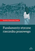 Podręczniki dla szkół wyższych - Dom Wydawniczy Elipsa Fundamenty etyczne rzecznika prasowego - Dziewulska-Siwek Karolina - miniaturka - grafika 1