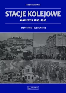 Stacje kolejowe Warszawa 1845-1915 - Rolnictwo i przemysł - miniaturka - grafika 2