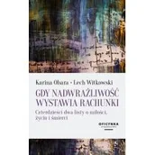 Pamiętniki, dzienniki, listy - Gdy nadwrażliwość wystawia rachunki. Czterdzieści dwa listy o miłości, życiu i śmierci - miniaturka - grafika 1
