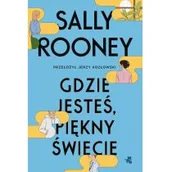 Proza - W.A.B. Gdzie jesteś, piękny świecie - Sally Rooney - miniaturka - grafika 1