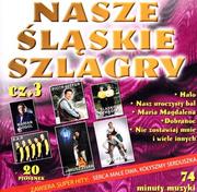 Disco polo - Nasze Śląskie Szlagiery (szlagry) Vol. 3 [CD] - miniaturka - grafika 1