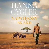 Audiobooki - literatura popularnonaukowa - Największy skarb Hanna Cygler - miniaturka - grafika 1