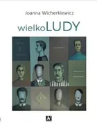 Poezja - wielkoLUDY - Joanna Wicherkiewicz - miniaturka - grafika 1