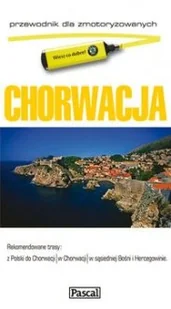 Chorwacja. Przewodnik dla zmotoryzowanych - Przewodniki - miniaturka - grafika 1