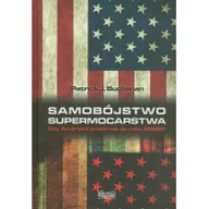 Podręczniki dla szkół wyższych - Wektory Samobójstwo supermocarstwa - Buchanan Patrick J. - miniaturka - grafika 1