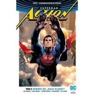 Powieści - Egmont Superman Action Comics Powrót do Daily Planet Tom 2 9788328126473 - miniaturka - grafika 1