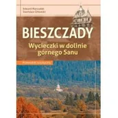 Przewodniki - Wydawnictwo Compass Bieszczady. Wycieczki w dolinie górnego Sanu. Przewodnik turystyczny Edward Marszałek, Stanisław Orłowski - miniaturka - grafika 1