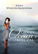 Opowiadania - Gdyby ocean milczał - miniaturka - grafika 1