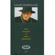 Filozofia i socjologia - Znak Mini wykłady o Maxi sprawach - Leszek Kołakowski - miniaturka - grafika 1