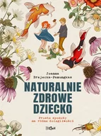 Poradniki dla rodziców - Naturalnie zdrowe dziecko w.2 - miniaturka - grafika 1