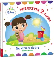 Wierszyki, rymowanki, piosenki - Disney Maluch Wierszyki dwulatka na dzień dobry Izabela Mikrut - miniaturka - grafika 1