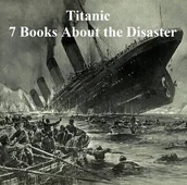 E-booki obcojęzyczne - Titanic: Seven Books About the Disaster - miniaturka - grafika 1