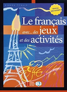 Le Francais avec... jeux et activites: Volume 1: Vol. 1 - Pozostałe książki - miniaturka - grafika 1
