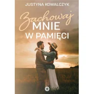 E-booki - romanse - INANNA Zachowaj mnie w pamięci - miniaturka - grafika 1