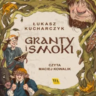 Audiobooki - fantastyka i horror - Granty i smoki - miniaturka - grafika 1