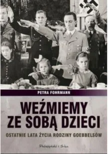 Prószyński Weźmiemy ze sobą dzieci - Fofrmann Petra - Historia Polski - miniaturka - grafika 2