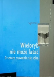 W drodze Wieloryb nie może latać - Max Lucado - Poradniki psychologiczne - miniaturka - grafika 1