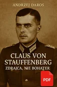 E-booki - historia - "Claus von Stauffenberg - zdrajca, nie bohater" - miniaturka - grafika 1