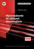 Technika - Wprowadzenie do obliczeń równoległych - Czech Zbigniew J. - miniaturka - grafika 1