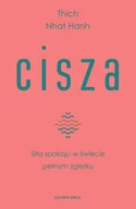 Psychologia - Cisza. Siła spokoju w świecie pełnym zgiełku - Hanh Thich Nhat - miniaturka - grafika 1