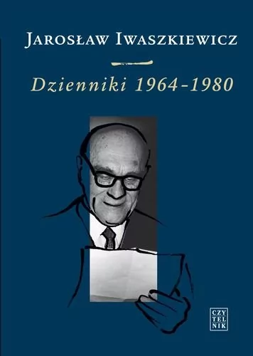 Czytelnik Dzienniki 1964-1980, tom 3 - Jarosław Iwaszkiewicz