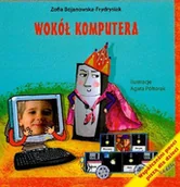 Wierszyki, rymowanki, piosenki - Wokół komputera - Zofia Bojanowska-Frydrysiak - miniaturka - grafika 1
