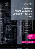 Książki o programowaniu - Podstawy programowania mikrokontrolera 8051 - Piotr Gałka, Paweł Gałka - miniaturka - grafika 1