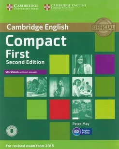 Compact First Workbook without answers - Cambridge University Press - Książki do nauki języka angielskiego - miniaturka - grafika 1