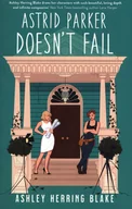 Obcojęzyczna literatura faktu i reportaż - Astrid Parker Doesn`t Fail - miniaturka - grafika 1
