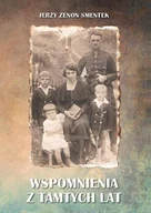 Biografie i autobiografie - Wspomnienia z tamtych lat - miniaturka - grafika 1