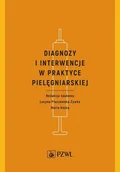 E-booki - nauka - Diagnozy i interwencje w praktyce pielęgniarskiej - miniaturka - grafika 1