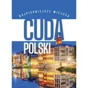 Przewodniki - Cuda Polski. Najpiękniejsze miejsca - oprac - książka - miniaturka - grafika 1