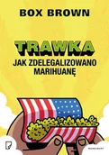 Komiksy dla dorosłych - Box Brown Trawka Jak zdelegalizowano marihuanę - miniaturka - grafika 1