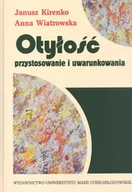 Książki medyczne - Otyłość przystosowanie i uwarunkowania - Janusz Kirenko, Anna Wiatrowska - miniaturka - grafika 1