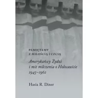 Historia świata - Austeria Pamiętamy z miłością i czcią - Hasia R. Diner - miniaturka - grafika 1