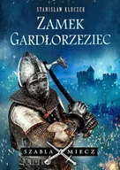 Opowiadania - Zamek Gardłorzeziec - miniaturka - grafika 1