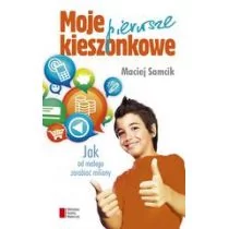 Agora Moje pierwsze kieszonkowe - Maciej Samcik