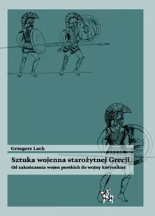 Sztuka wojenna starozytnej Grecji - Historia świata - miniaturka - grafika 1