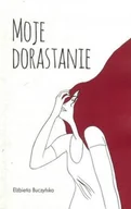 Historia świata - Moje dorastanie - miniaturka - grafika 1