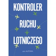 Felietony i reportaże - Kontroler ruchu lotniczego - miniaturka - grafika 1