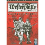 Komiksy dla młodzieży - KRONIKI EPIZODÓW WOJENNYCH Westerplatte Załoga śmierci - miniaturka - grafika 1